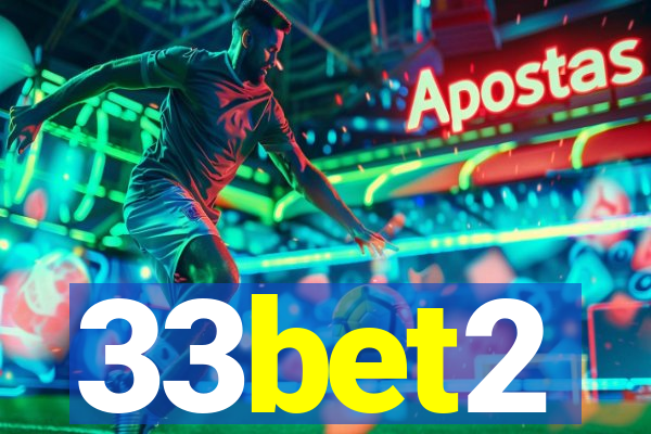 33bet2