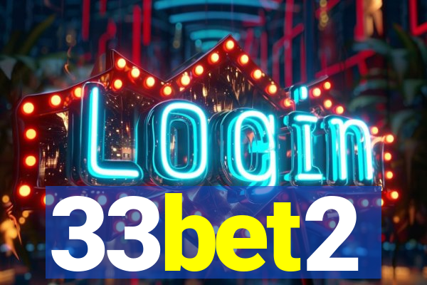 33bet2