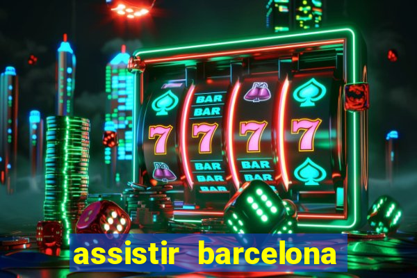 assistir barcelona x liverpool futemax