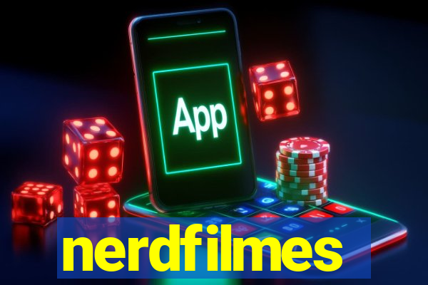 nerdfilmes