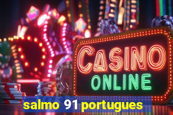 salmo 91 portugues
