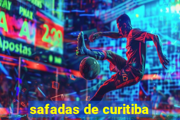 safadas de curitiba