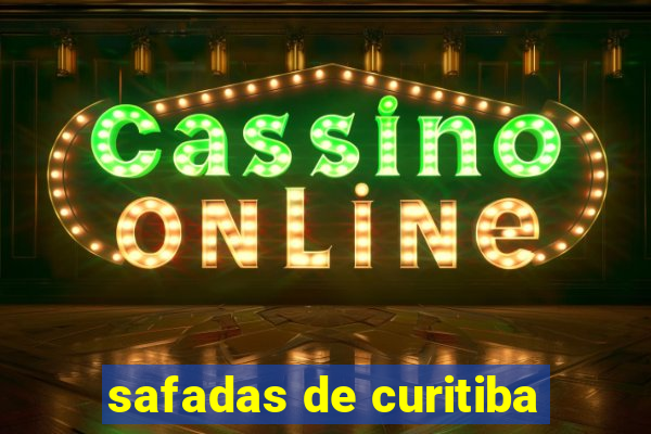 safadas de curitiba