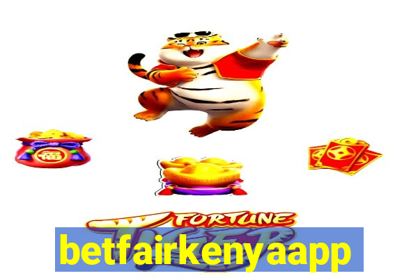 betfairkenyaapp