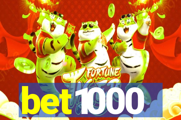 bet1000