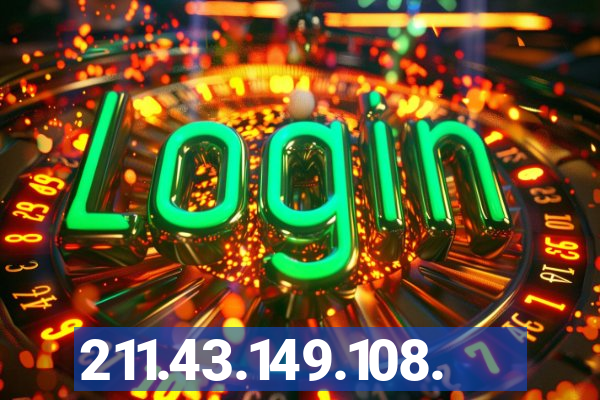 211.43.149.108.