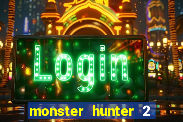 monster hunter 2 filme completo dublado