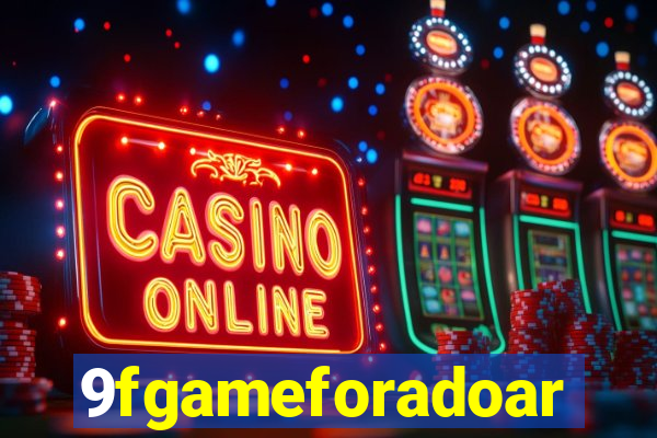 9fgameforadoar