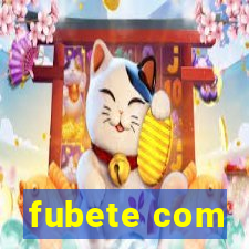 fubete com
