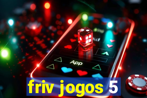 friv jogos 5