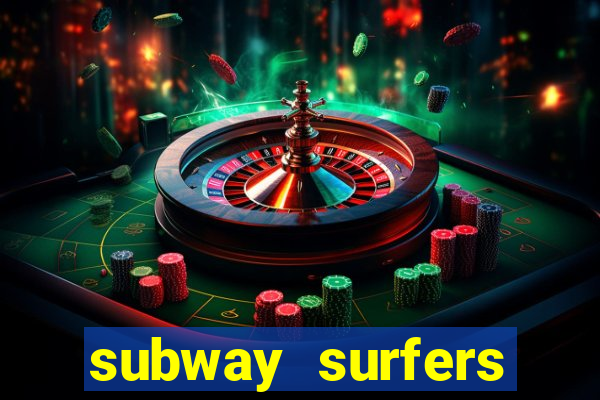 subway surfers dinheiro pix