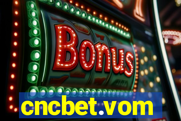 cncbet.vom