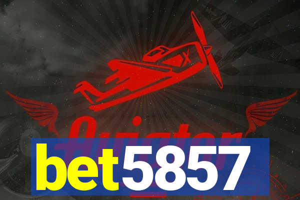 bet5857