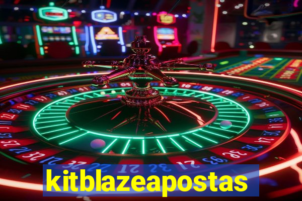 kitblazeapostas