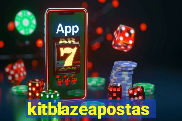 kitblazeapostas