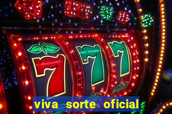 viva sorte oficial com br comprar