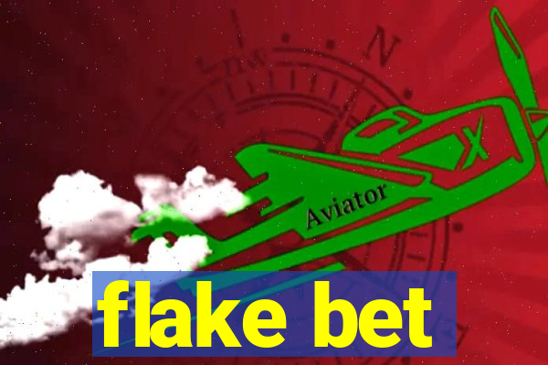flake bet