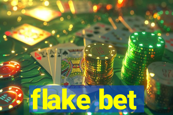 flake bet