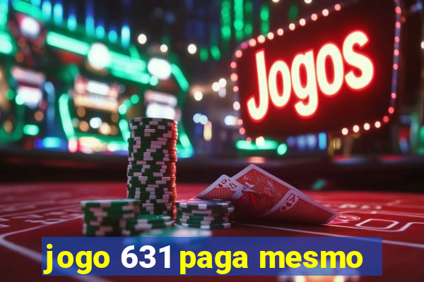 jogo 631 paga mesmo