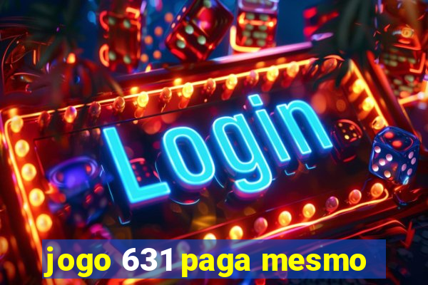 jogo 631 paga mesmo