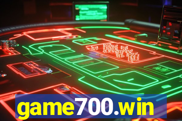 game700.win