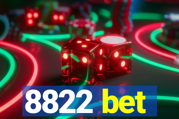 8822 bet