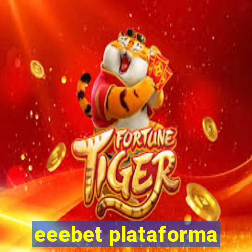 eeebet plataforma