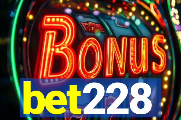 bet228