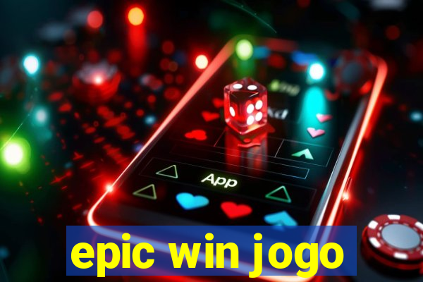 epic win jogo