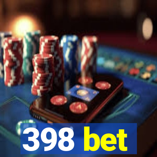 398 bet