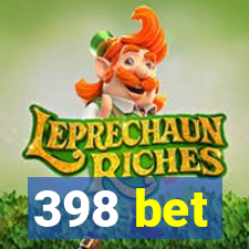 398 bet