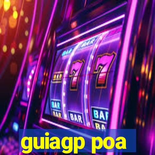 guiagp poa