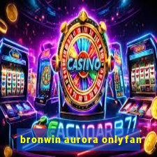 bronwin aurora onlyfan