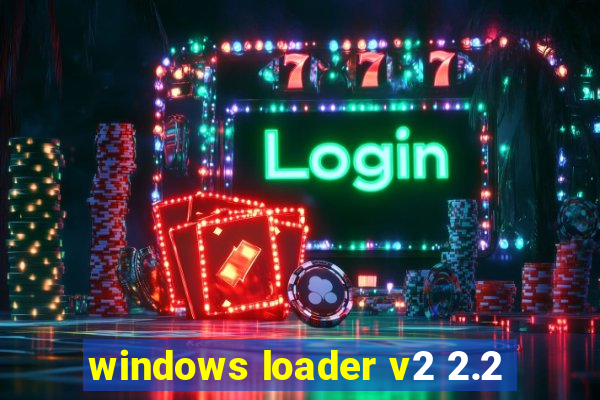 windows loader v2 2.2