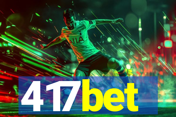 417bet