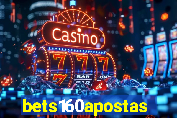 bets160apostas