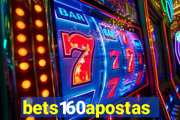bets160apostas