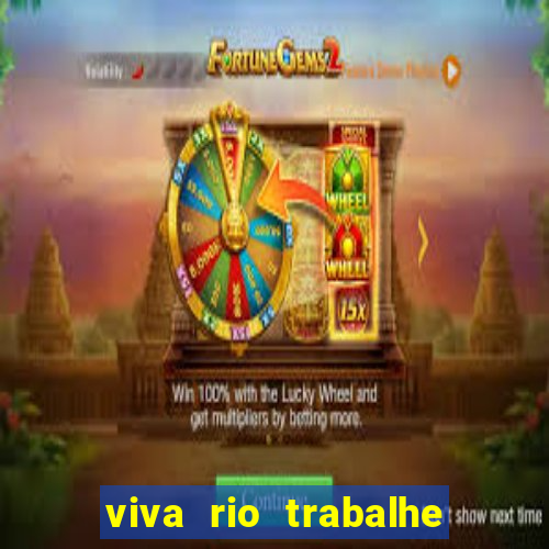 viva rio trabalhe conosco 2024