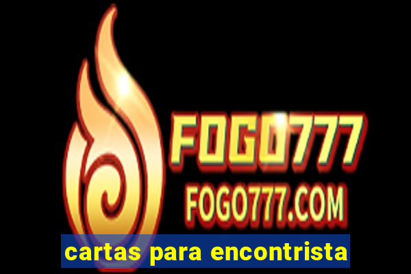 cartas para encontrista