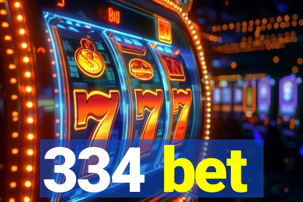 334 bet