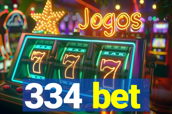 334 bet
