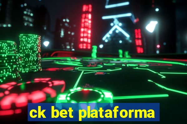 ck bet plataforma