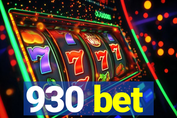 930 bet