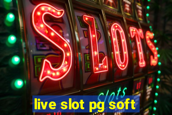 live slot pg soft