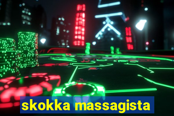 skokka massagista