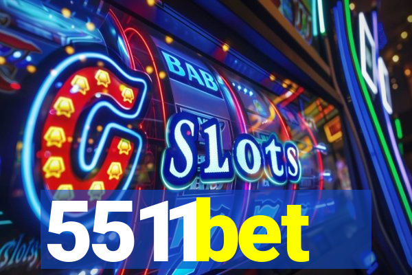 5511bet