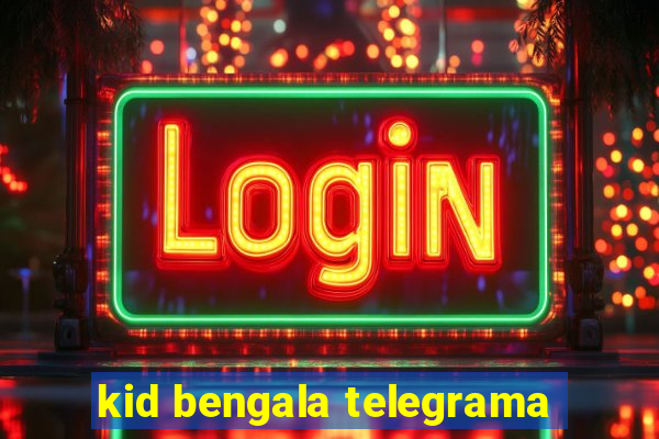 kid bengala telegrama