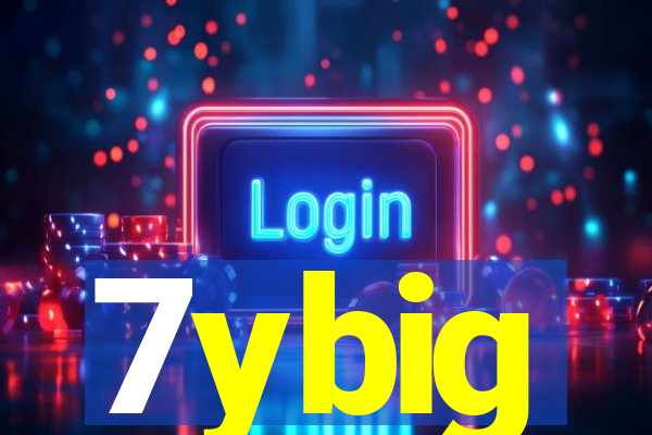 7ybig