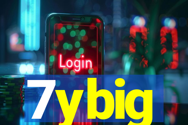 7ybig