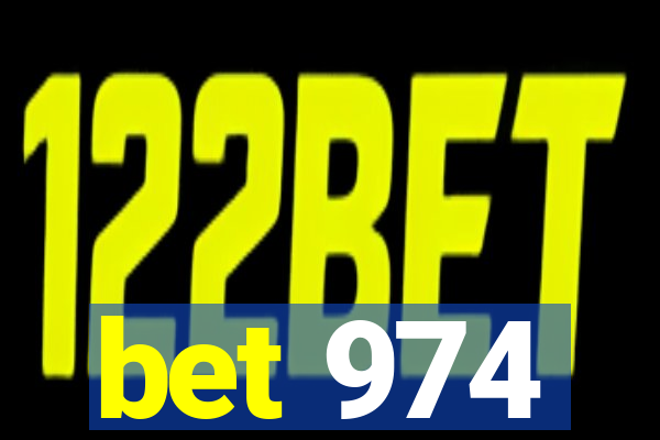 bet 974